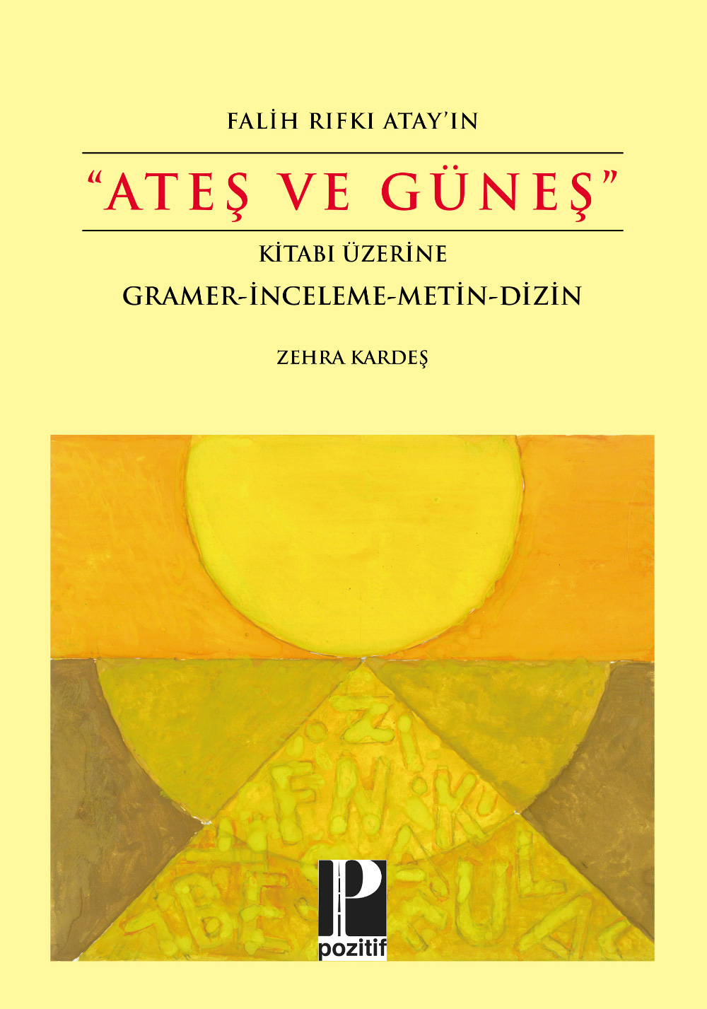 Ateş ve Güneş Kitabı Üzerine Gramer