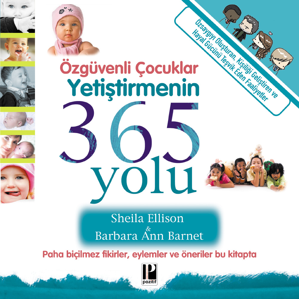 Özgüvenli Çocuklar Yetiştirmenin 365 Yolu