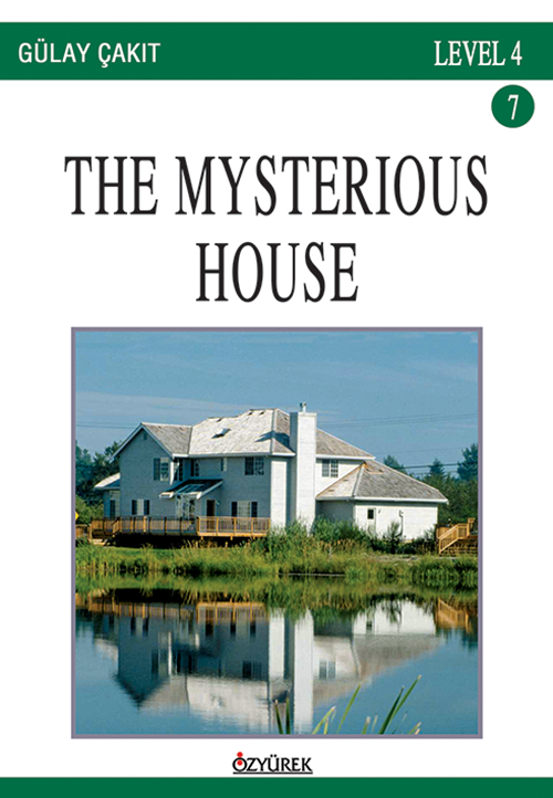 The Mysterious House