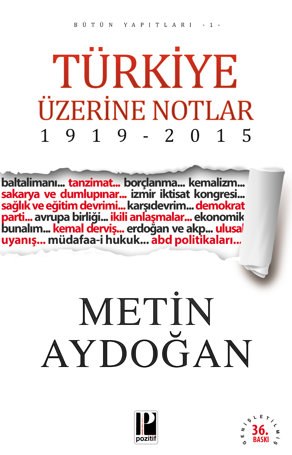 Türkiye Üzerine Notlar (1919-2015)