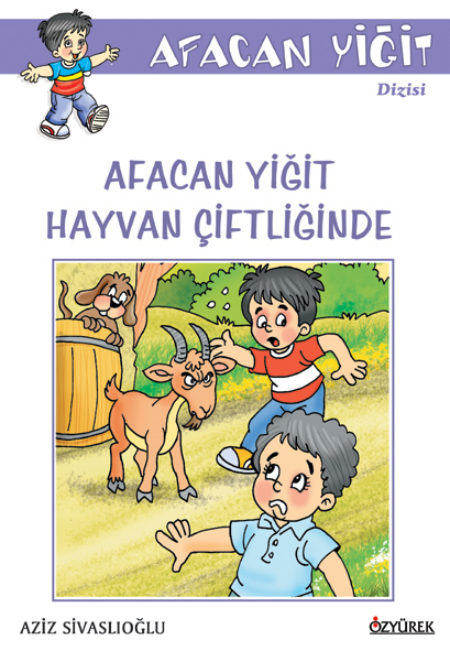 Afacan Yiğit Hayvan Çiftliğinde