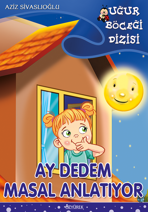 Ay Dedem Masal Anlatıyor