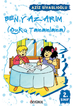 Ben Yazarım 2. Sınıf (Öykü Tamamlama)