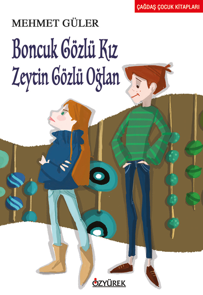 Boncuk Gözlü Kiz Zeytin Gözlü Oğlan