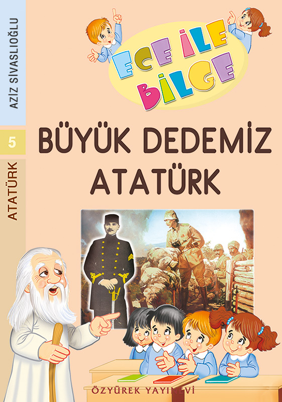 Büyük Dedemiz Atatürk