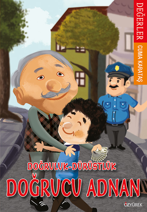 Doğruluk - Dürüstlük (Doğrucu Adnan)