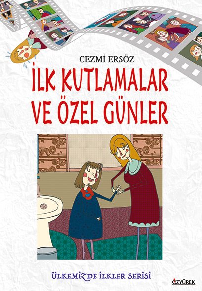 İlk Kutlamalar ve Özel Günler