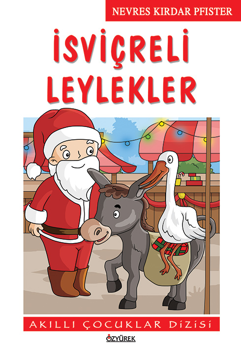 İsviçreli Leylekler