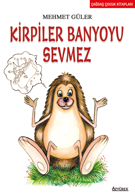 Kirpiler Banyoyu Sevmez