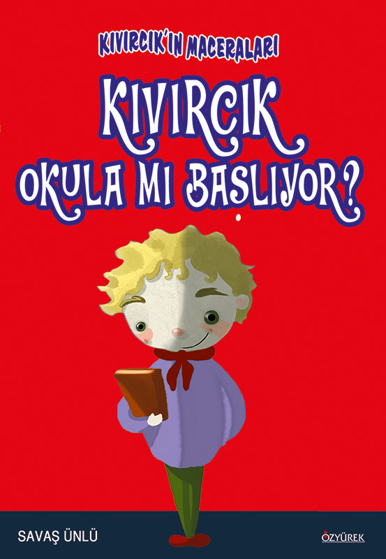 Kıvırcık Okula mı Başlıyor?