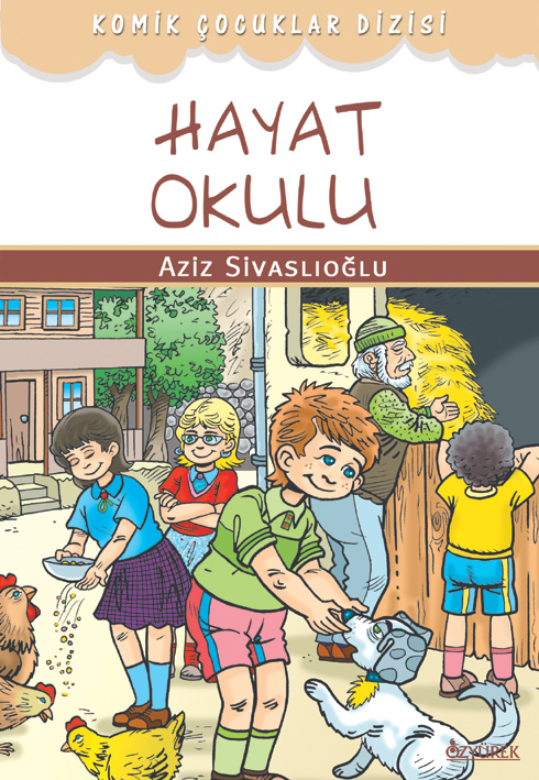 Komik Çocuklar ve Hayat Okulu