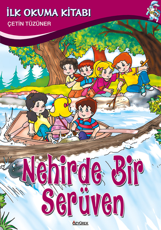 Nehirde Bir Serüven