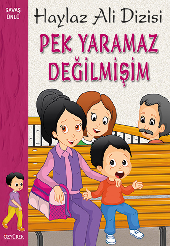 Pek Yaramaz Değilmişim