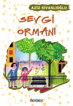 Sevgi Ormanı