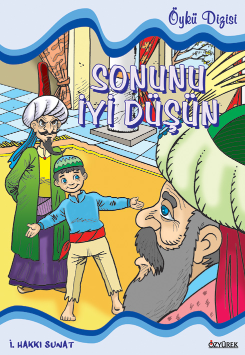 Sonunu İyi Düşün