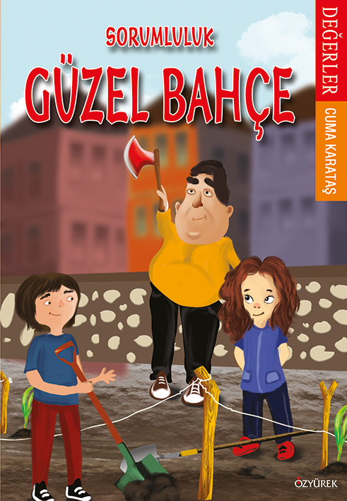 Sorumluluk (Güzel Bahçe)