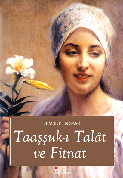 Taaşuk-ı Talât ve Fitnat