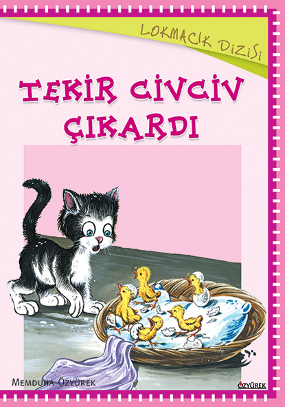 Tekir Civciv Çıkardı