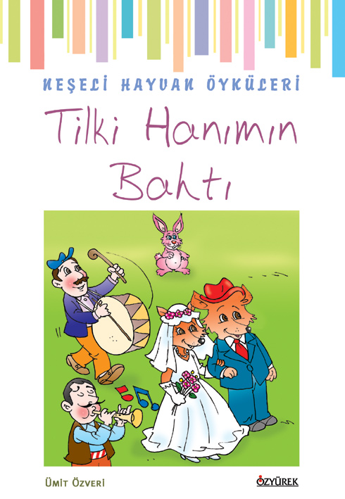 Tilki Hanımın Bahtı