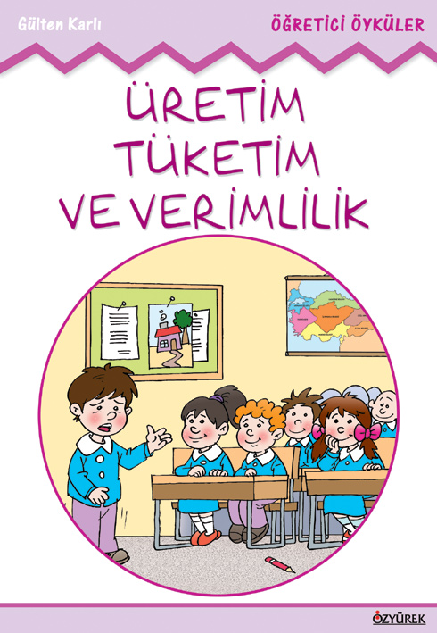 Üretim, Tüketim ve Verimlilik