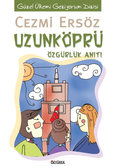 Uzunköprü / Özgürlük Anıtı