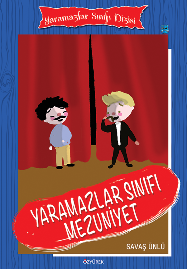 Yaramazlar Sınıfı Mezuniyet